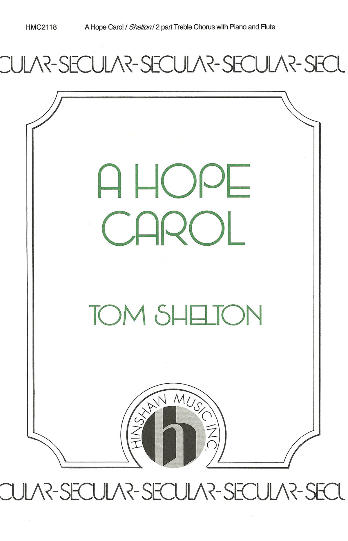 Tom Shelton: A Hope Carol: 2-Part Choir: Vocal Score