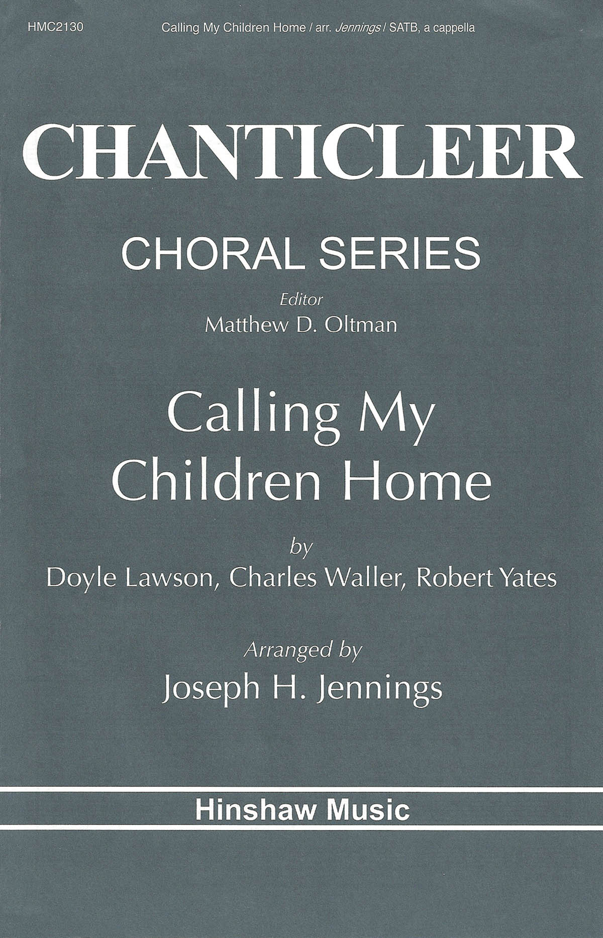 Doyle Lawson: Calling My Children Home: SATB: Vocal Score