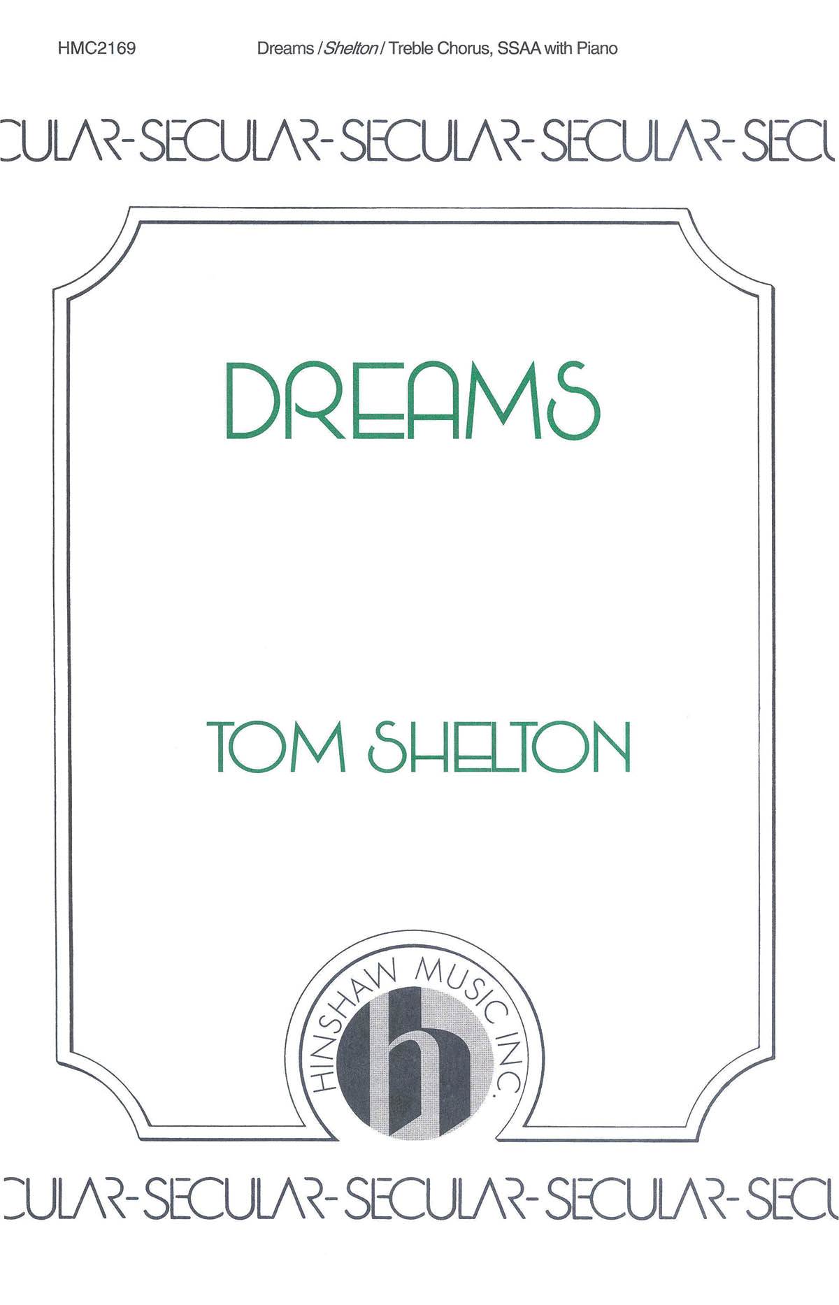 Tom Shelton: Dreams: SSAA: Vocal Score