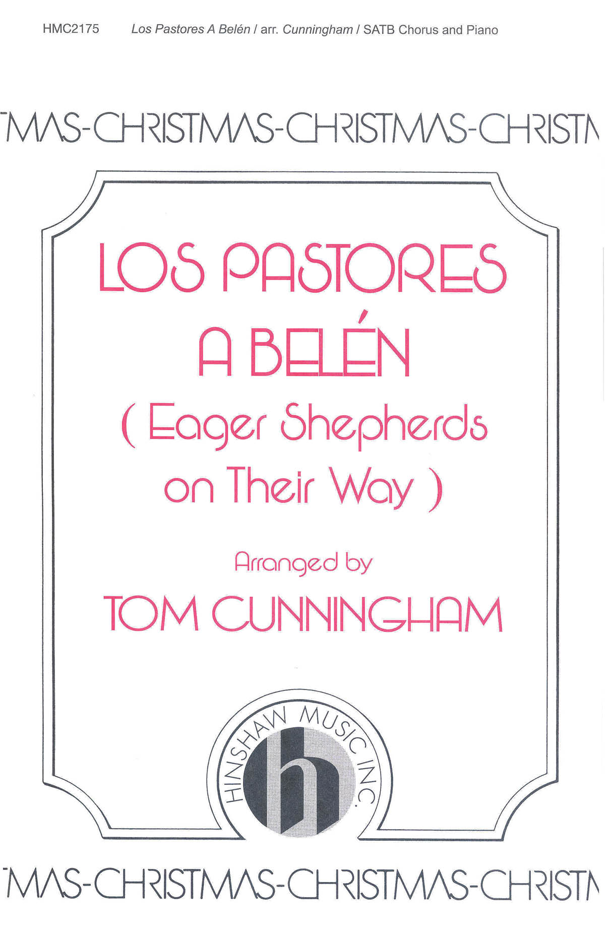Los Pastores A Belen -Eager Shepherds On Their Way: SATB: Vocal Score