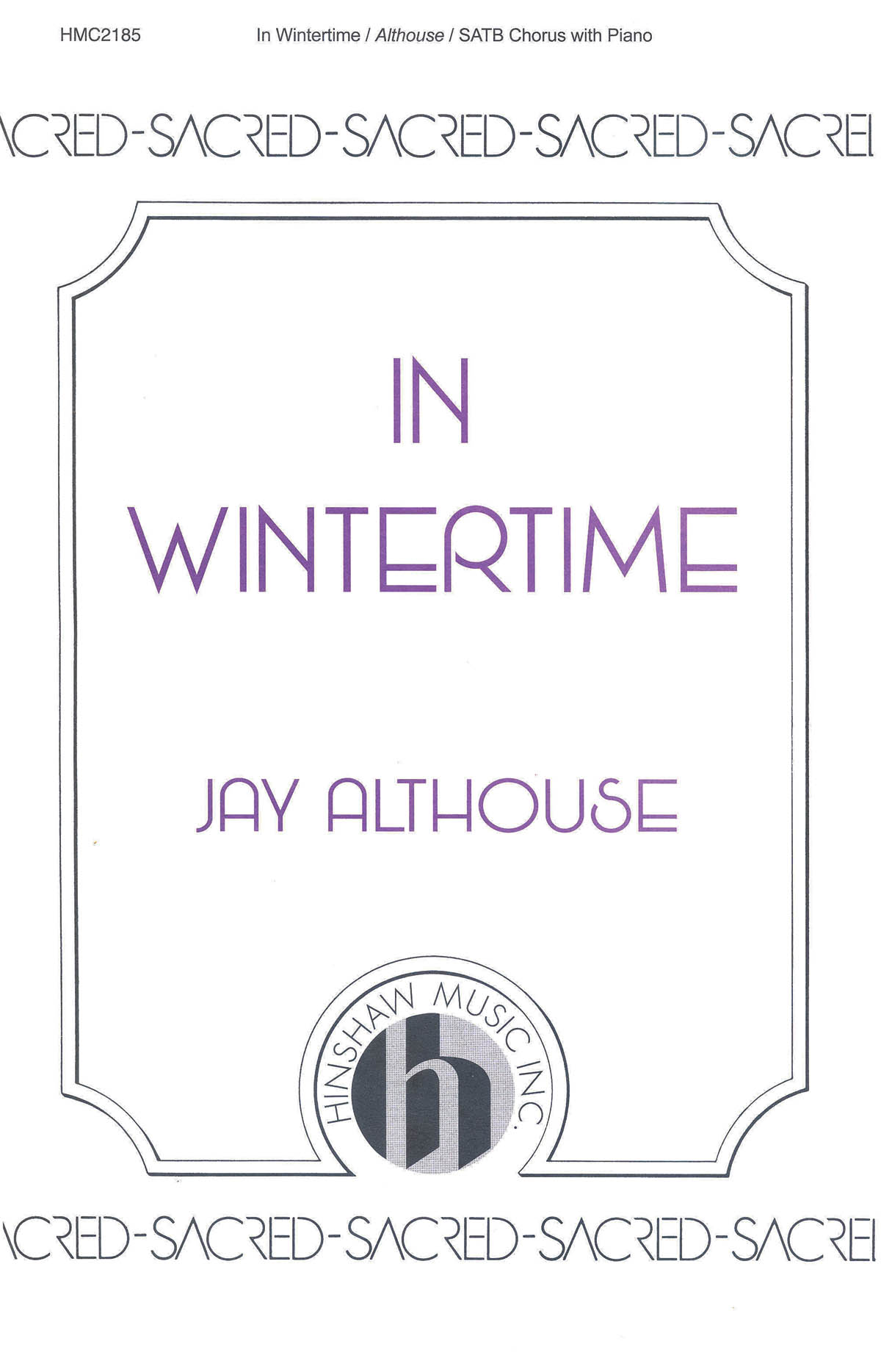 Jay Althouse: In Wintertime: SATB: Vocal Score
