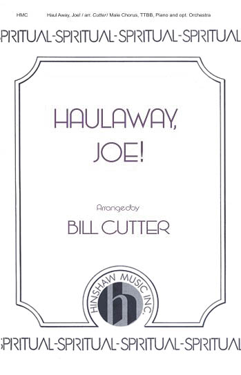 Haul Away  Joe!: TTBB: Vocal Score