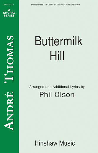 Buttermilk Hill: Double Choir: Vocal Score