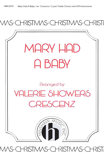 Mary Had a Baby: 2-Part Choir: Vocal Score