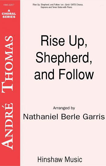 Rise up  shepherd  and follow: SATB: Vocal Score