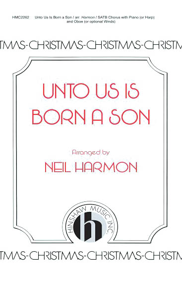 Unto Us Is Born a Son: SATB: Vocal Score