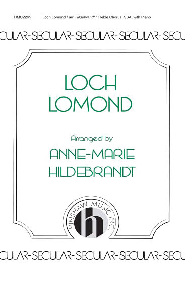Loch Lomond: SSA: Vocal Score
