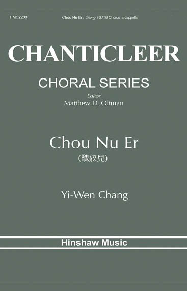 Yi-Wen Chang: Chou Nu Er: SATB: Vocal Score