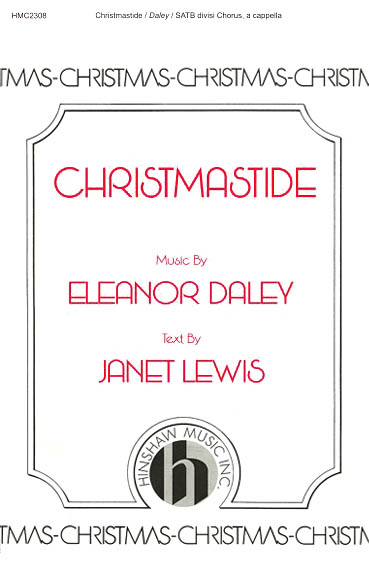 Eleanor Daley: Christmastide: Double Choir: Vocal Score