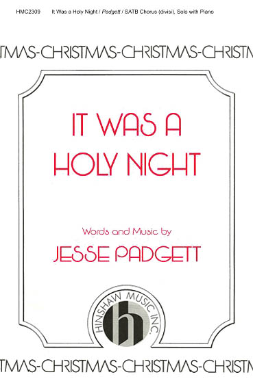 It Was a Holy Night: SATB: Vocal Score