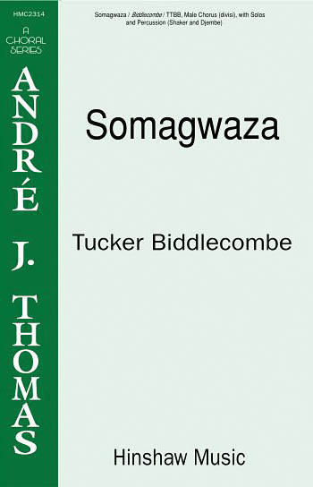 Tucker Biddlecome: Somagwaza: TTBB: Vocal Score