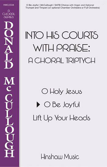 Donald McCullough: O Be Joyful: SATB: Vocal Score