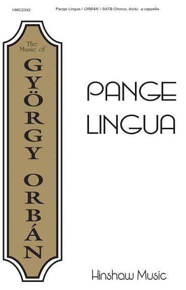 Gyrgy Orbn: Pange Lingua: SATB: Vocal Score
