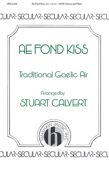 Ae Fond Kiss: SATB: Vocal Score