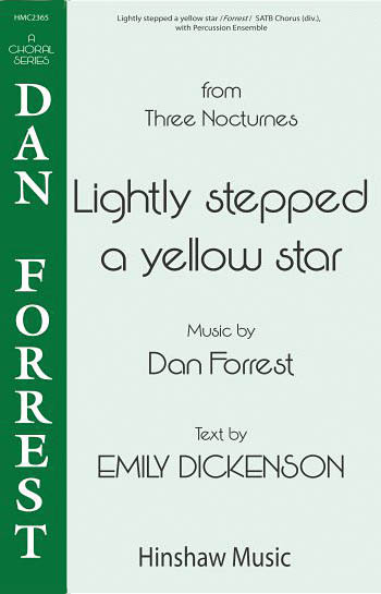 Dan Forrest: Lightly Stepped a Yellow Star: Double Choir: Vocal Score