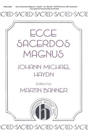 Johann Michael Haydn: Ecce Sacerdos Magnus: SATB: Vocal Score