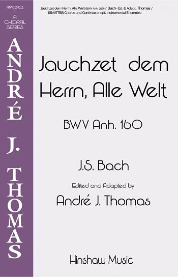 Johann Sebastian Bach: Jauchzet Dem Herrn  Alle Welt: SATB: Vocal Score
