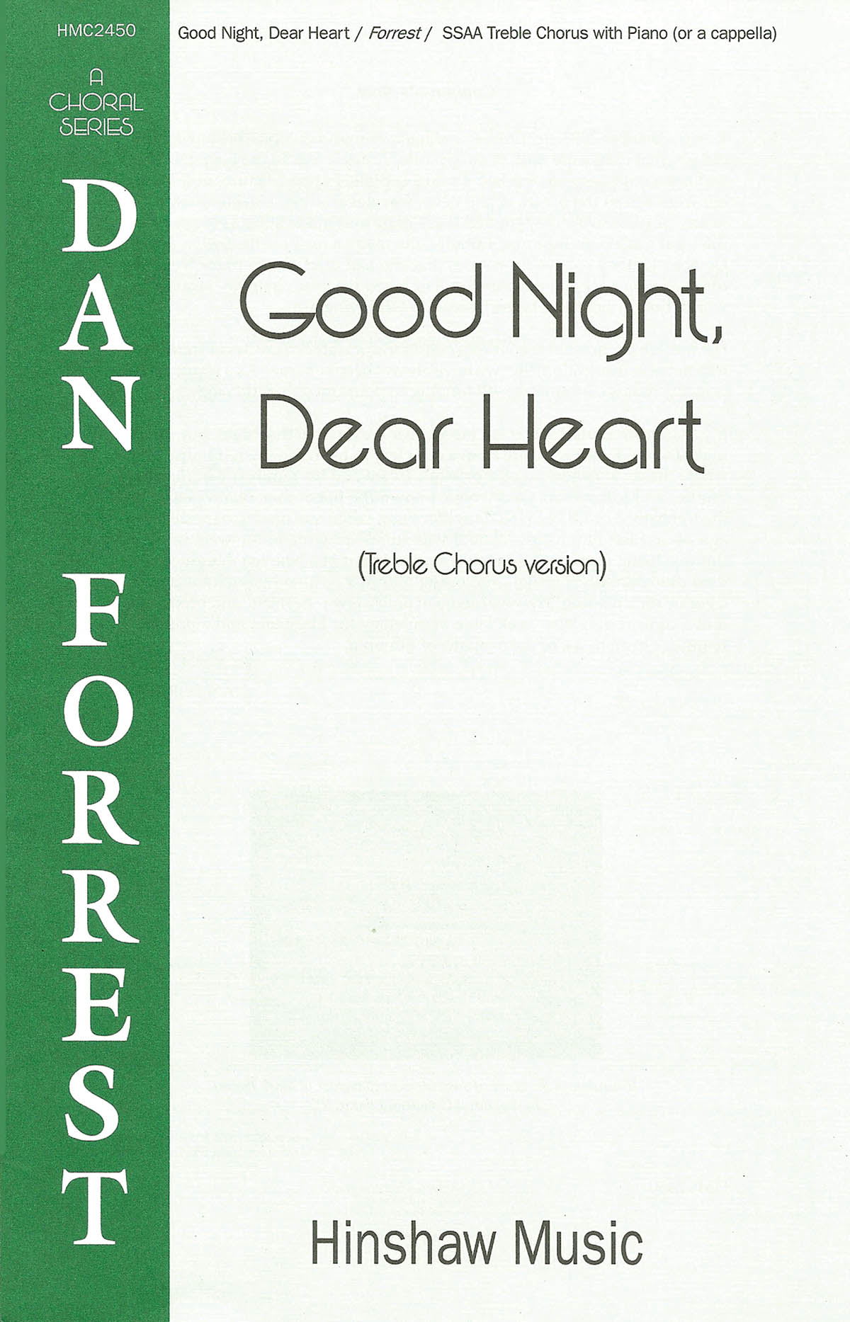 Dan Forrest: Good Night  Dear Heart: SSAA: Vocal Score