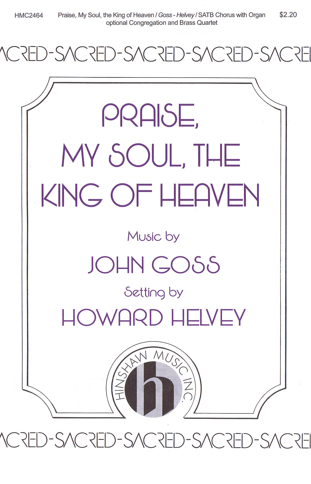 John Goss: Praise  My Soul  the King of Heaven: SATB: Vocal Score