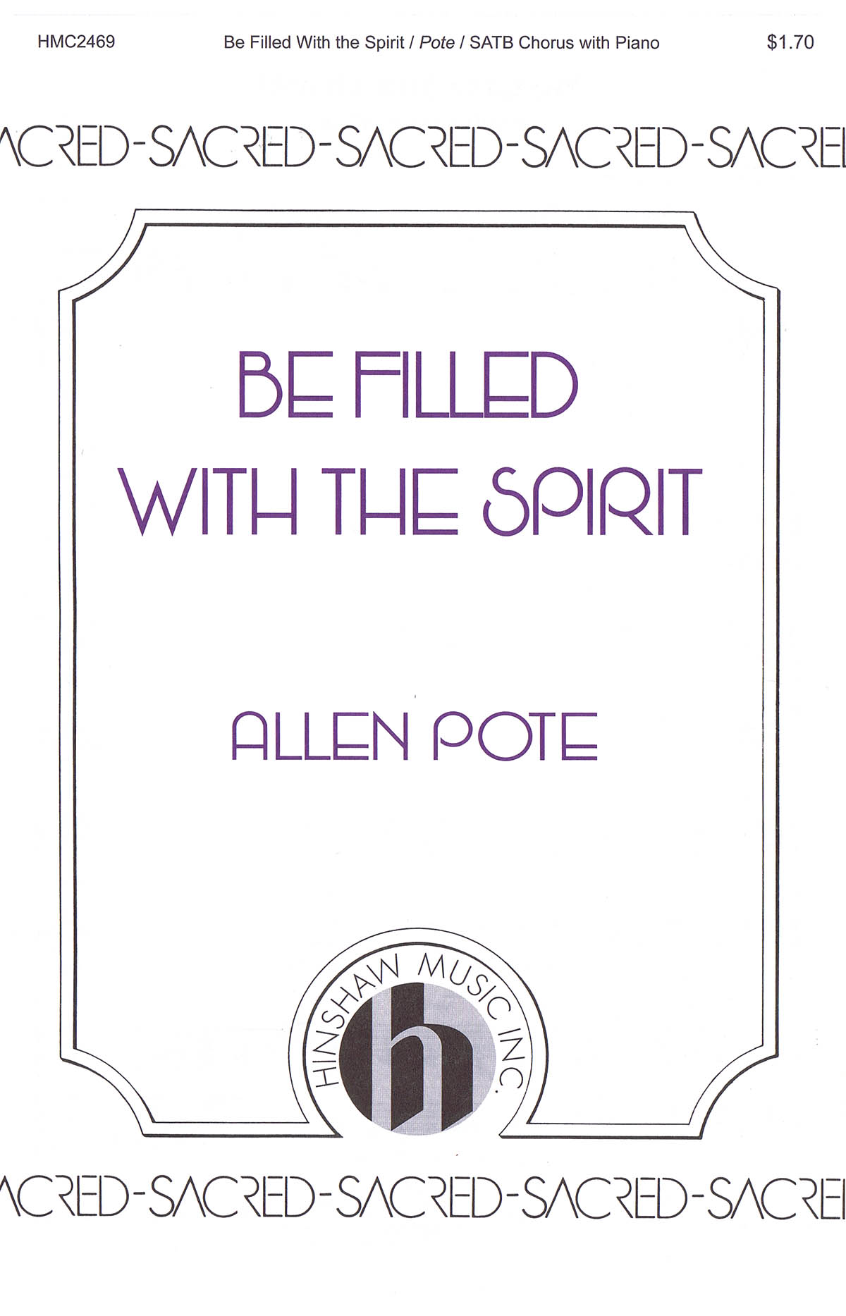 Allen Pote: Be Filled With The Spirit: SATB: Vocal Score