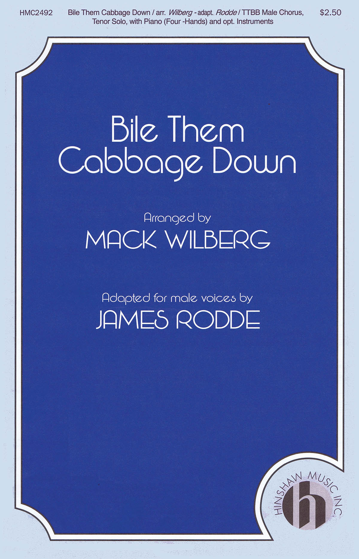 Bile Them Cabbage Down: TTBB: Vocal Score