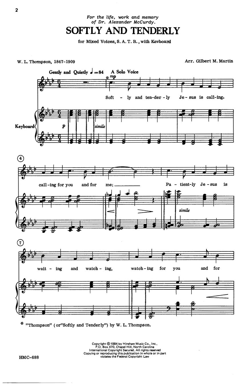 Will Lamartine Thompson: Softly and Tenderly: SATB: Vocal Score