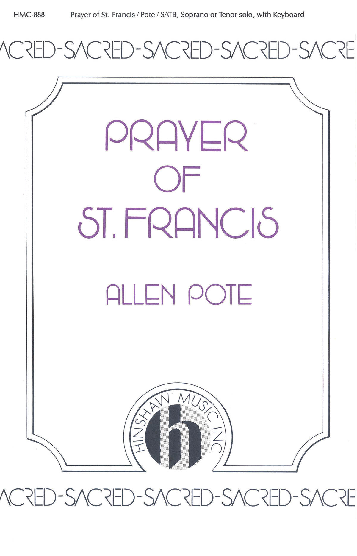 Allen Pote: Prayer of St. Francis: SATB: Vocal Score