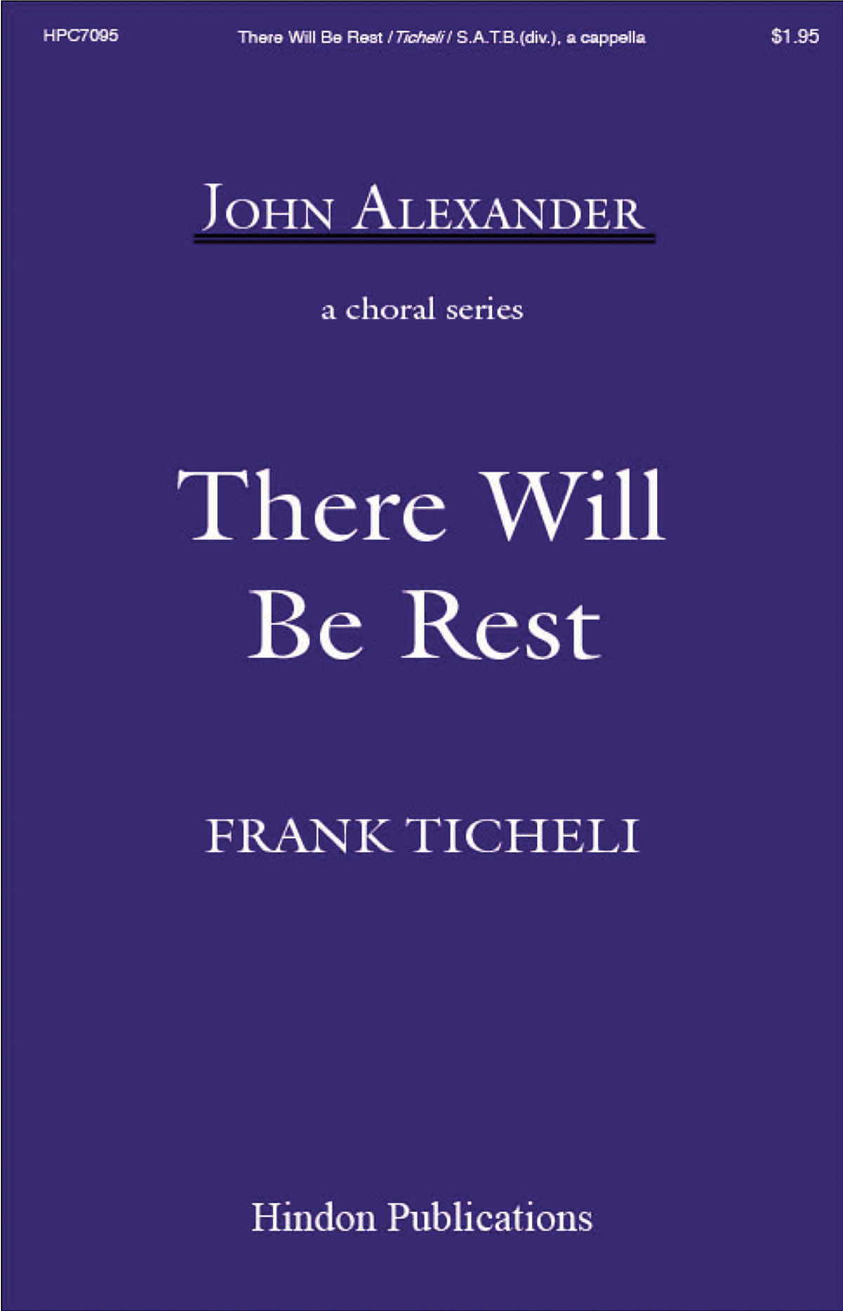Frank Ticheli: There Will Be Rest: SATB: Vocal Score