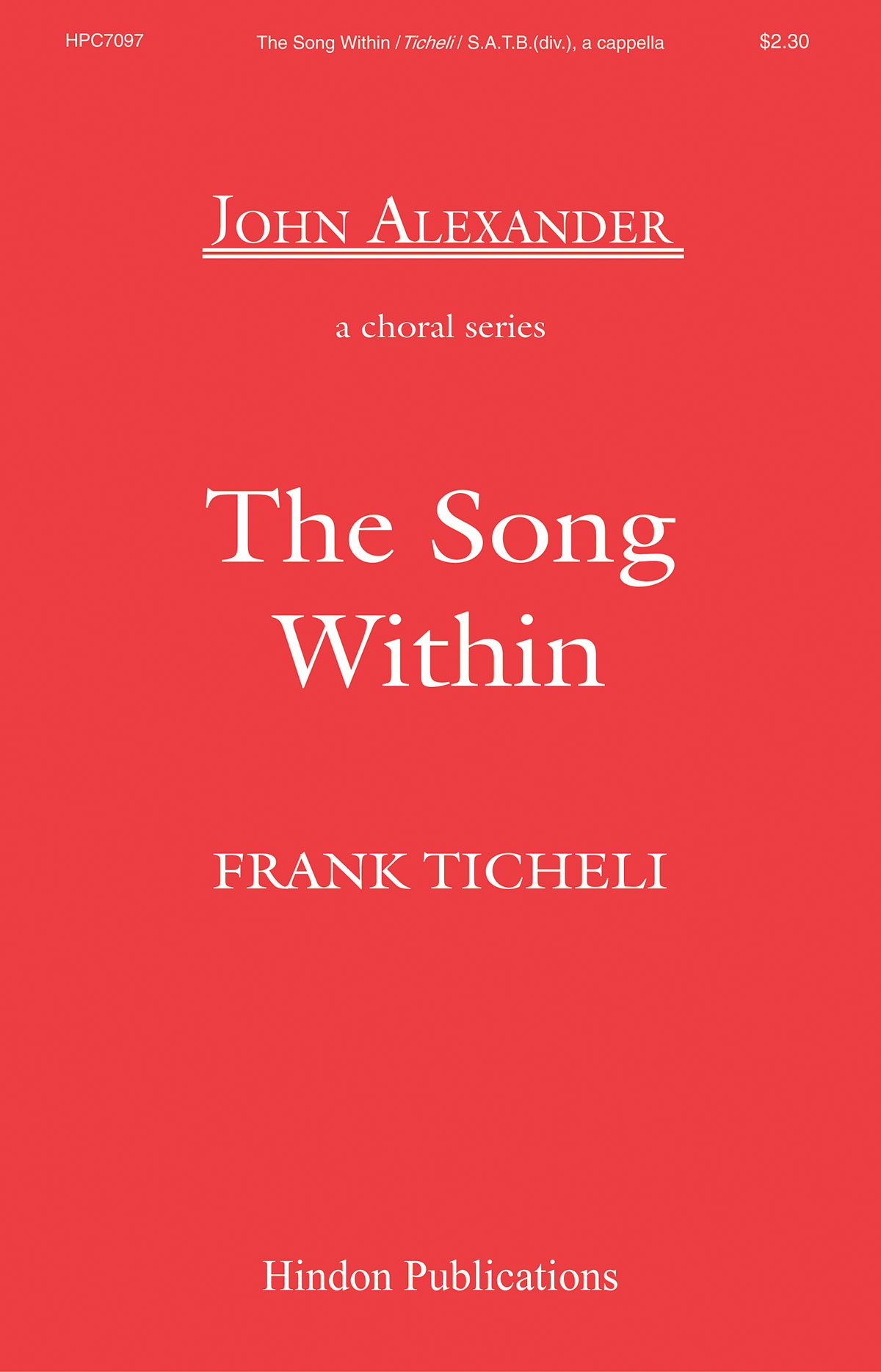 Frank Ticheli: The Song Within: SATB: Vocal Score