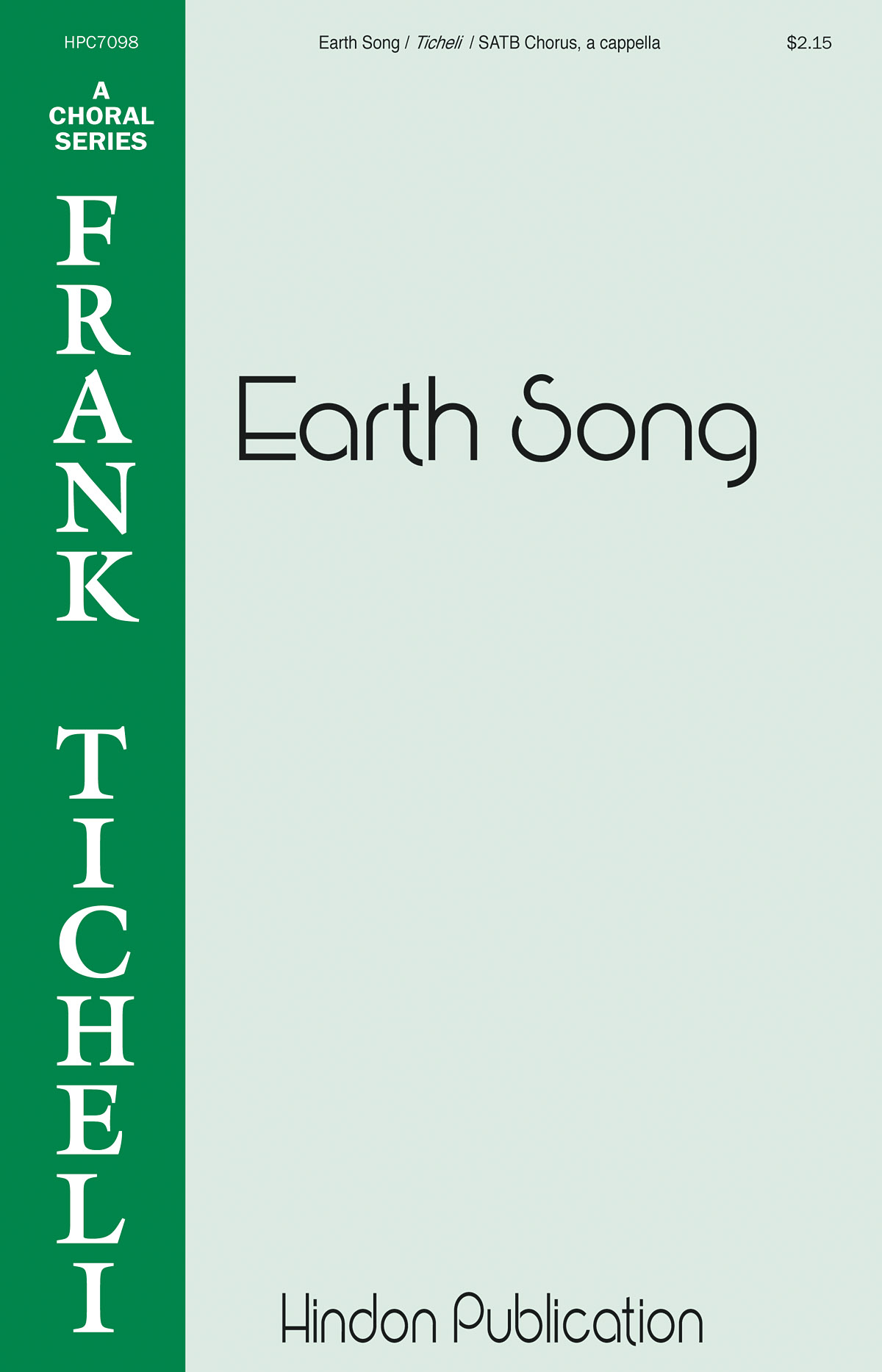 Frank Ticheli: Earth Song: SATB: Vocal Score