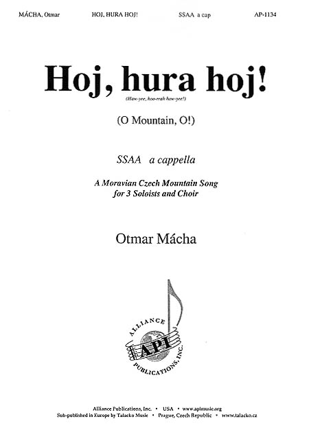Otmar Macha: Hoj  Hura  Hoj (O  Mountain  O): SSAA: Vocal Score
