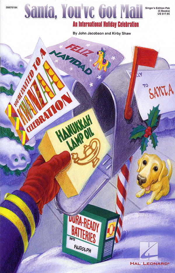 John Jacobson Kirby Shaw: Santa  You've Got Mail Holiday Musical: Mixed Choir: