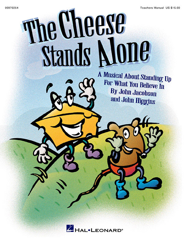 John Higgins John Jacobson: The Cheese Stands Alone Musical: Classroom Musical