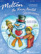 John Jacobson: Melton: The Warm-Hearted Snowman: Children