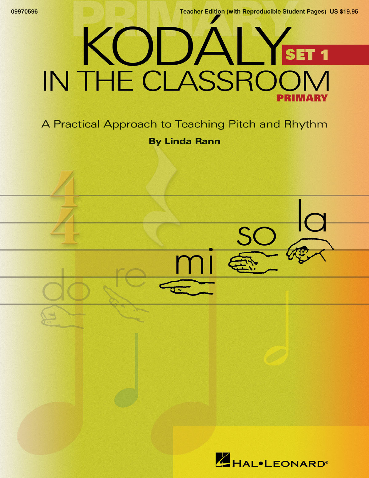 Linda Rann: Kodaly in the Classroom - Primary Set I: Classroom Resource