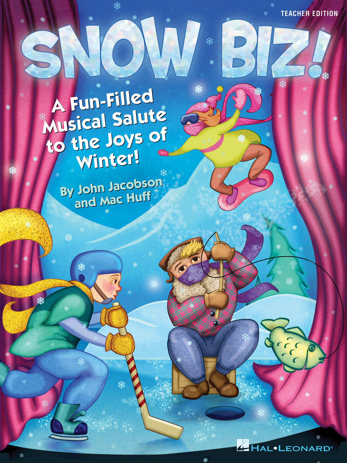 John Jacobson Mac Huff: Snow Biz!: Classroom Musical