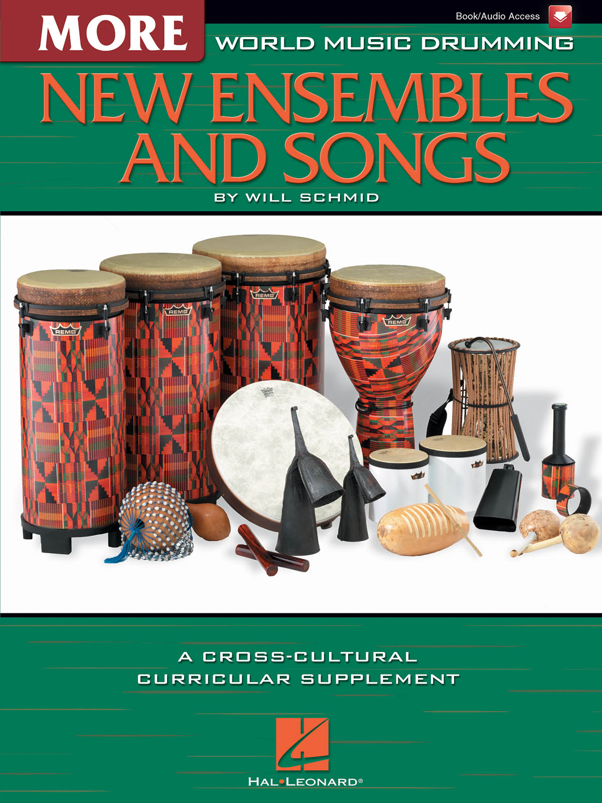 Will Schmid: World Music Drumming: More New Ensembles and Songs: Drum Kit: