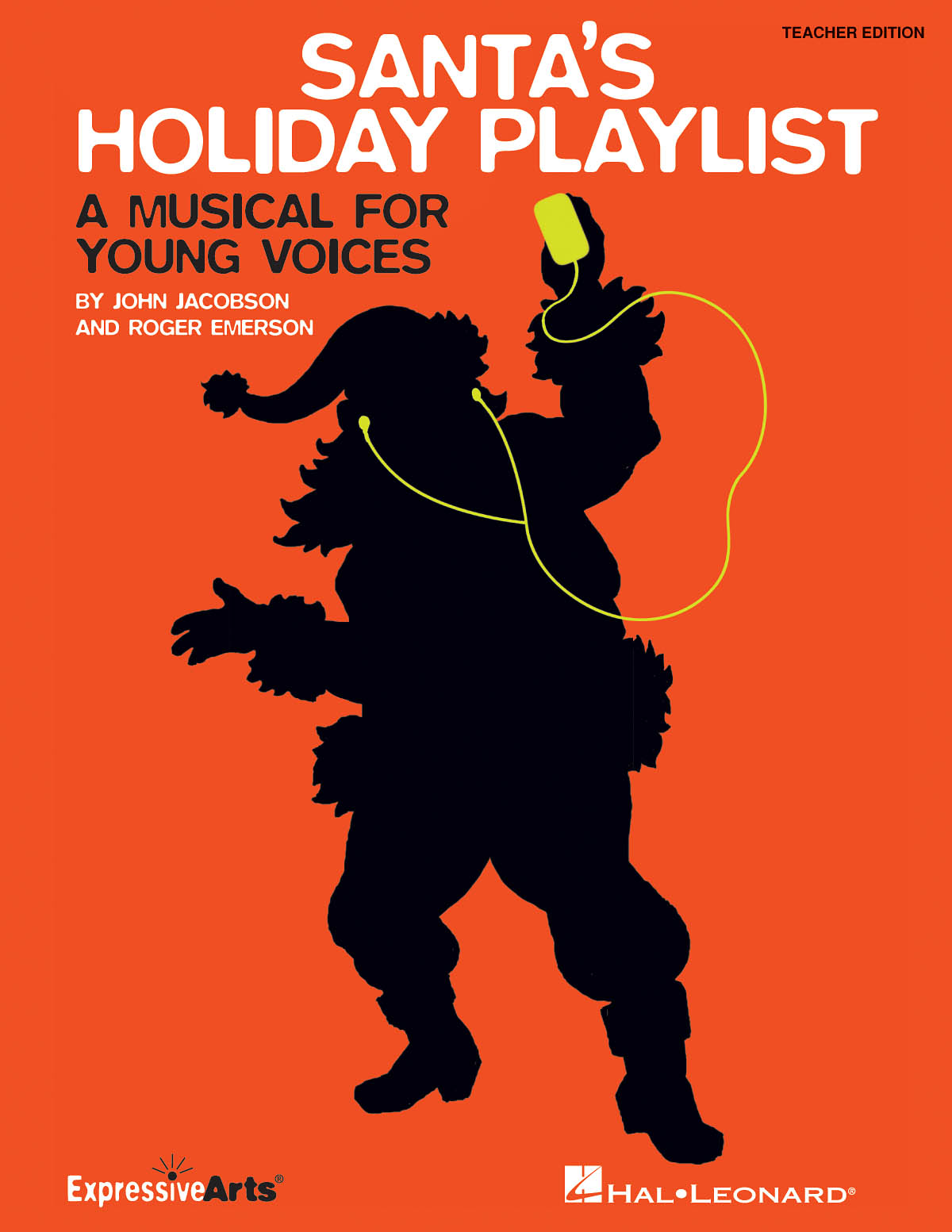 John Jacobson Roger Emerson: Santa's Holiday Playlist: Classroom Musical