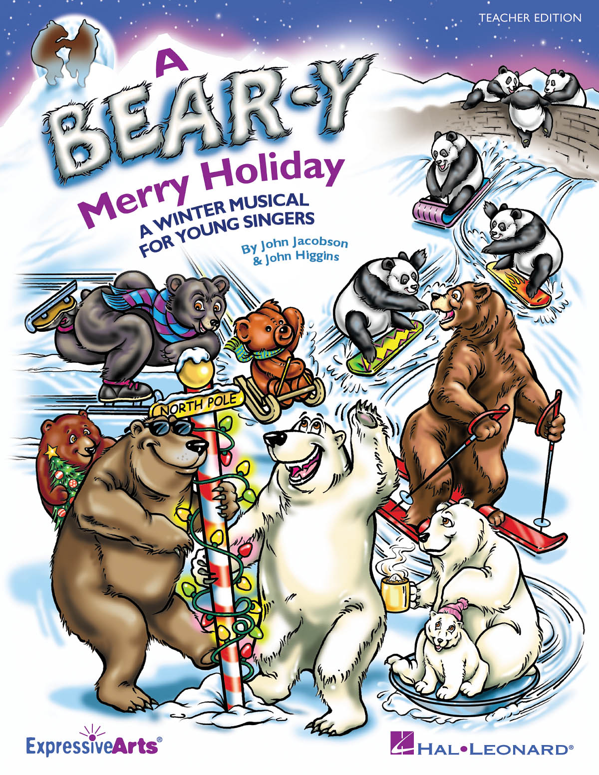 John Higgins John Jacobson: A Bear-y Merry Holiday: Classroom Musical