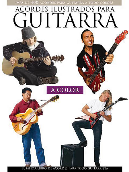Acordes Ilustrados Para Guitarra A Color: Guitar: Instrumental Reference