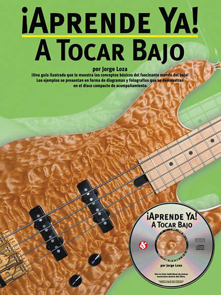 Aprende Ya: A Tocar Bajo: Bass Guitar Solo: Book & CD