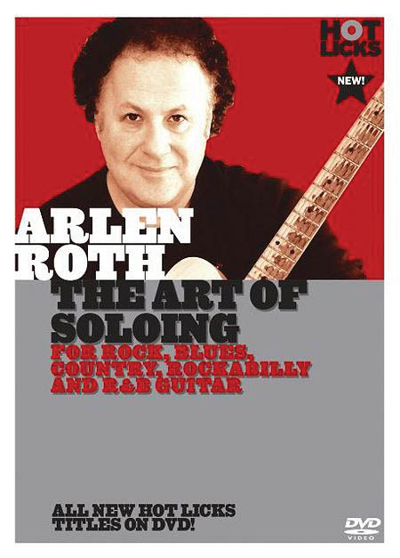Arlen Roth: Arlen Roth - The Art of Soloing: Guitar: DVD
