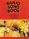Banjo Song Book: Banjo: Mixed Songbook