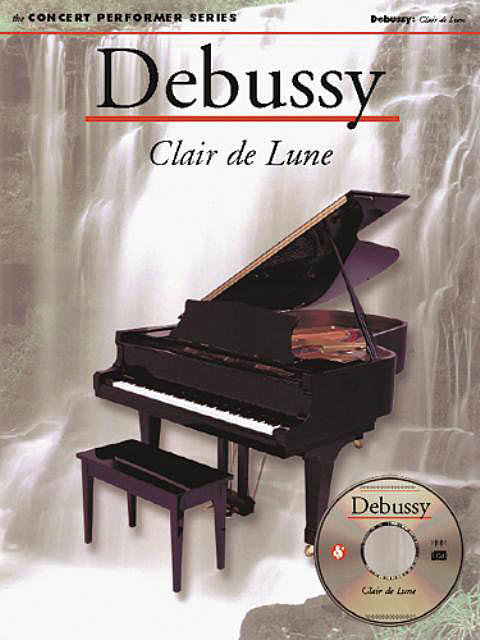 Claude Debussy: Debussy: Clair De Lune: Piano: Book & CD
