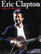 Eric Clapton: Eric Clapton - A Life in the Blues: Guitar: Artist Songbook