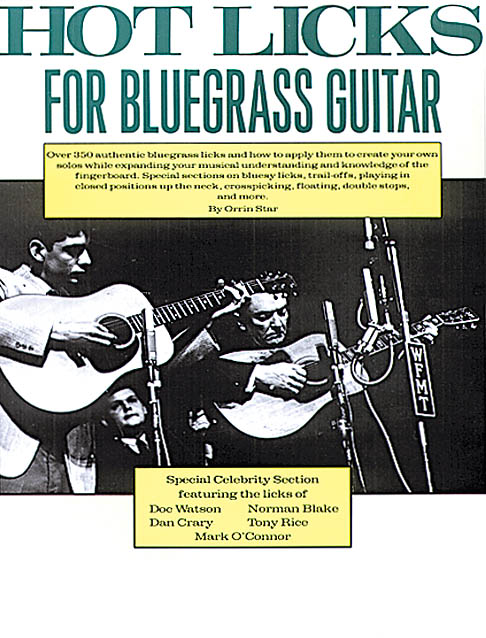 Hot Licks for Bluegrass Guitar: Guitar: Instrumental Reference
