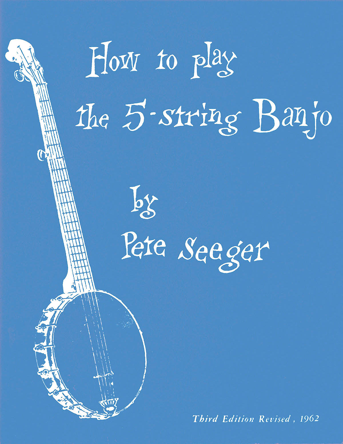 How to Play the 5-String Banjo: Banjo: Instrumental Tutor
