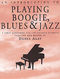 An Introduction to Playing Boogie  Blues and Jazz: Piano: Instrumental Album