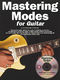Mastering Modes for Guitar: Guitar: Instrumental Tutor