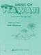 Music of Hawaii: Piano  Vocal  Guitar: Mixed Songbook